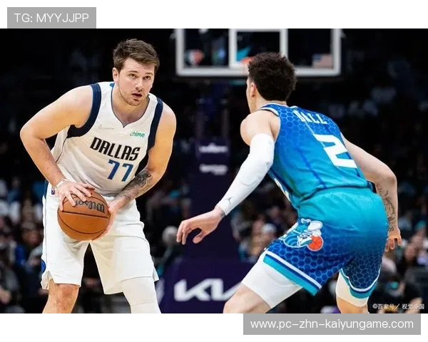 东契奇压哨狂砍21分：从赛场到传奇，展现绝世战魂